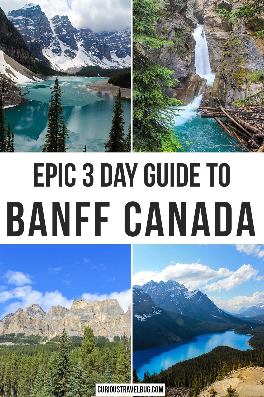 The best itinerary for three days in Banff National Park in Canada. Everything you need to know about where to stay, what to eat, and what to do in Banff including top sights like the lakes of Banff, scenic drives, and easy hikes not to miss.