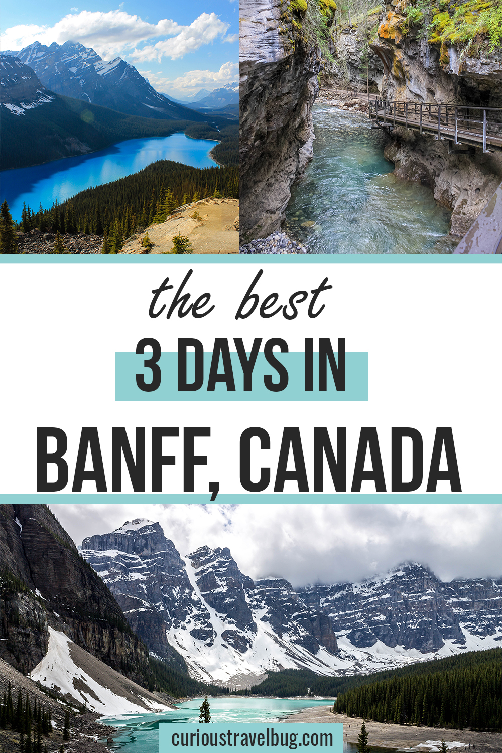 The most epic three day guide to Banff National Park in Canada. This guide covers the best sights to see, scenic roads to drive, top easy hikes, and everything you need to know for an amazing vacation including where to eat, where to sleep, and how to get around Banff. | Banff National Park | Banff National Park Summer | Things to do in Banff | banff national park summer road trips | banff canada | what to do in banff canada
